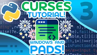 Python Curses Tutorial - Windows And Pads