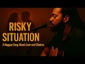 Lagu Reggae Music - Risky Situation | A Story of Love, Temptation \u0026 Choices