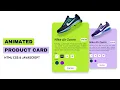 Animated Product Card Using HTML CSS JavaScript Creative Product Card UI Design Ecommerce Card