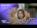 Download Lagu Who Is Ae-ra's FIRST TRUE LOVE? | Fight For My Way EP08 | KOCOWA+