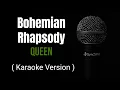 Download Lagu Queen - Bohemian Rhapsody (Karaoke Version)