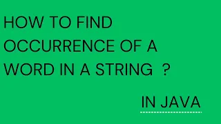 How to Find Occurrence of a Word in a String in Java Coding Skills