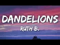 Ruth B. - Dandelions (Lyrics)