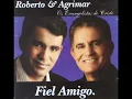 Download Lagu Roberto \u0026 Agrimar  -  Fiel Amigo Cd Completo
