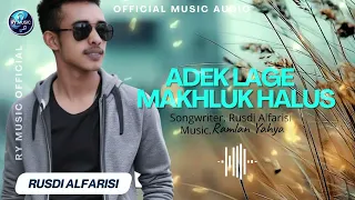 adek lage makhluk halus rusdi alfarisi official music audio 