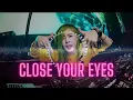 Download Lagu DJ TIKTOK TERBARU 2022 | DJ CLOSE YOUR EYES | FULL BASS | BREAKBEAT | DJ VIRAL TERBARU 2022