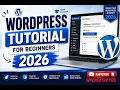 WordPress Tutorial for Beginners 2026 Complete WordPress Course Step by Step