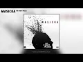 MASICKA - THE RIGHT PLACE (Audio)