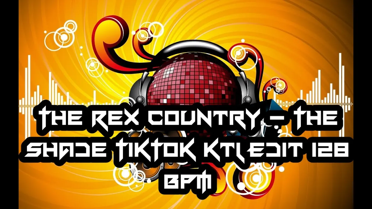 The Rex Country - The Shade TikTok Ktl Edit 128 bpm #trending #subscribe #tiktokviral
