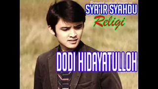 Download SYAIR SAHDU DODI HIDAYATULLOH MP3