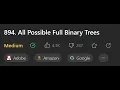 Leetcode Daily Jul 23 894 All Possible Full Binary Trees Python