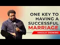 Download Lagu One Key To Having A Successful Marriage | Kingsley Okonkwo