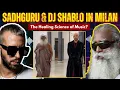 Download Lagu Sadhguru meets DJ Shablo in Milan, Italy | The Healing Science of Music?