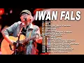 Lagu IWAN FALS | Nak.. | Full Album