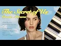 gracie abrams the secret of us 30 minutes of calm piano