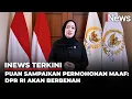Download Lagu Puan Maharani Akui DPR RI Banyak Kekurangan dan Minta Maaf | iNews Terkini