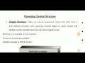 Operating system structure - simple structure Layered Structure Kernel Structure