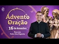 Lagu Advento em Oração - 16/12