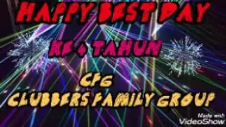 Download SPECIAL B'day FOR CLUBBERS FAMILY GROUP 🤘🔥🤘 MP3