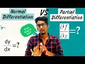 What is Difference Between Normal and Partial differentiation what is partial differentiation