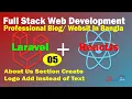 Full Stack Web Development with Laravel and ReactJs - About Us Section and Logo Add
