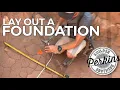 How To Lay Out A Foundation