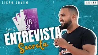 Lição Jovem | Sábado | Lição 3: Entrevista Secreta  | Pr. Diego Trindade