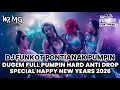 Lagu DJ FUNKOT PONTIANAK NEW YEARS 2026 || DUGEM FUNKOT AKHIR TAHUN FULL PUMPIN KALBAR ANTI DROP 2025