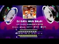 Download Lagu DJ KaKa Main Salah - New Remix By (Djtopremix)