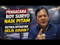 Lagu LAPORAN POLISI DITOLAK ? PENGACARA ROY SURYO NAIK PITAM KETIKA DITANYAK DELIK ADUAN ?