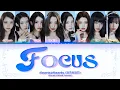 Download Lagu Hearts2Hearts (하츠투하츠) 'Focus' (Color Coded Lyrics)