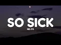 Ne-Yo - So Sick (Lyrics)
