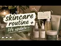 skincare routine life update