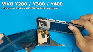 ViVO Y200 / Y300 / Y400 AMOLED Display Replacement | How to Change ViVO Y200 & Y300 Screen