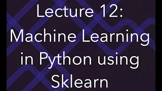 Programming for Data Science Lec 12 Machine Learning in Python using scikit-learn sklearn