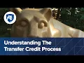 Understanding the Transfer Credit Process