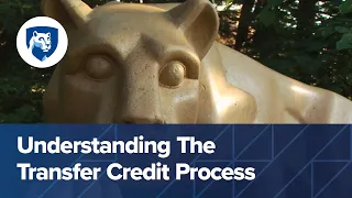 Understanding the Transfer Credit Process