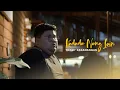 Download Lagu Kadada nang lain - Tommy kaganangan ( Official music video ) pop banjar