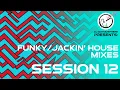 Download Lagu FUNKY/JACKIN' HOUSE MIXES - SESSION 12 (with Visuals) | DJ XcitMosphere