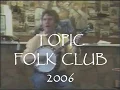 Download Lagu TONY WILSON FOLKSINGER TOPIC FOLK CLUB 2004