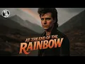 Download Lagu At the End of the Rainbow [Official Audio] | 1984 Synth-Rock Mystery Hymn