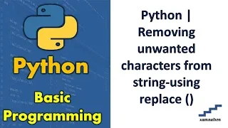 Python Removing unwanted characters from string-using replace