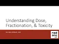 Understanding Dose Fractionation Toxicity