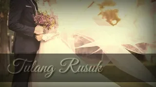 Download Tulang Rusuk [lirik] - Lagu rohani pernikahan kristen - lagu rohani terbaru MP3