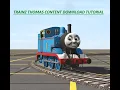 KUB s Tutorials How to Download Thomas content to Trainz