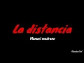 La Distancia - Manuel Medrano (Karaoke)
