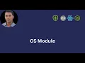 OS Module All You Need to Know with Practical Project