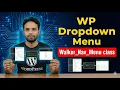 Advanced Multilevel Dropdown Navigation Menu in WordPress Custom Theme using Walker Class