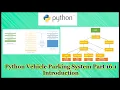 Python GUI Vehicle Parking System Introduction Part 16 1