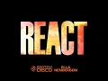 REACT (Sped Up)